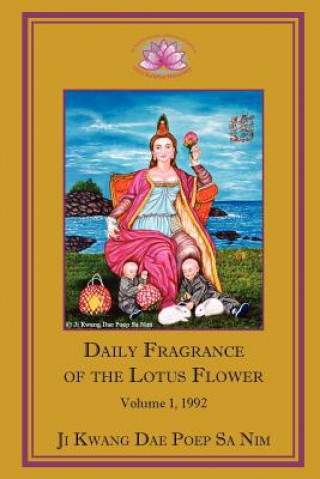 Książka Daily Fragrance of the Lotus Flower Vol. 1 (1992) PB Ji Kwang Dae Poep Sa Nim