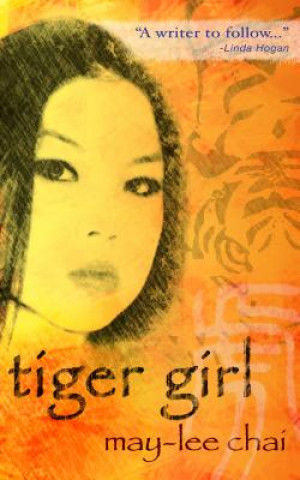 Kniha Tiger Girl May-Lee Chai