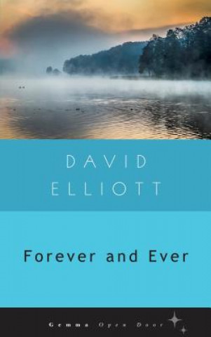 Kniha Forever and Ever David Elliott