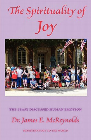 Książka The Spirituality of Joy James E. McReynolds