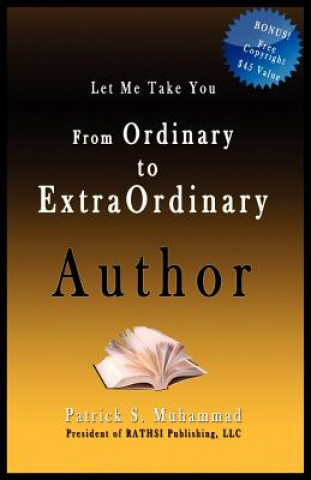 Kniha From Ordinary to Extraordinary Author Patrick S. Muhammad