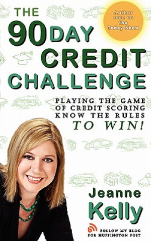 Kniha 90-Day Credit Challenge Jeanne Kelly