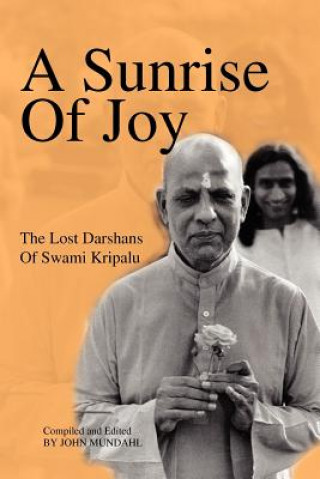Kniha Sunrise Of Joy Swami Kripalu