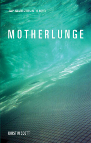 Книга Motherlunge Kirstin Scott