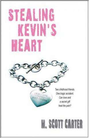 Buch Stealing Kevin's Heart M. Scott Carter