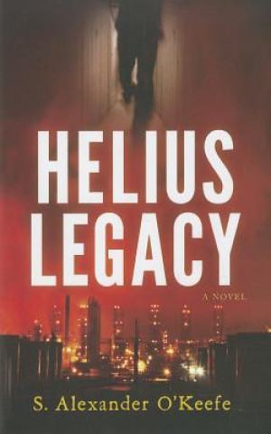 Buch Helius Legacy S. Alexander O'Keefe