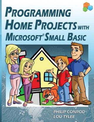 Könyv Programming Home Projects with Microsoft Small Basic Philip Conrod