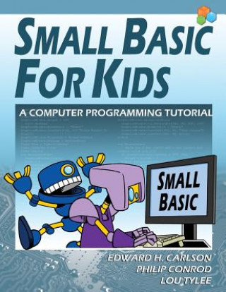 Book Small Basic for Kids Edward H Carlson