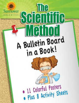 Livre The Scientific Method: A Bulletin Board in a Book! Sunflower Education