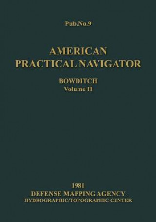 Kniha American Practical Navigator Volume 2 1981 Edition Nathaniel Bowditch