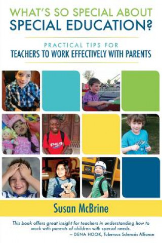 Könyv What?s So Special about Special Education?: Practical Tips for Teachers to Work Effectively with Parents Susan McBrine