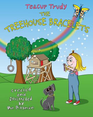 Książka Teacup Trudy: The Treehouse Bracelets: A Children's Book Ron Pittman