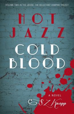 Książka Hot Jazz, Cold Blood S. Z. Knapp