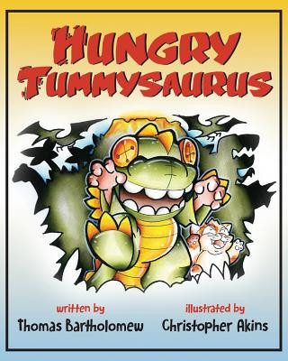 Knjiga Hungry Tummysaurus Thomas Bartholomew