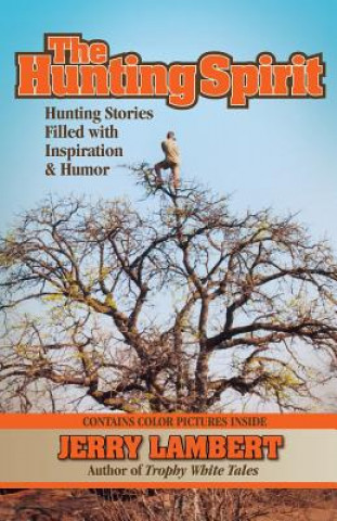 Kniha Hunting Spirit Jerry Lambert