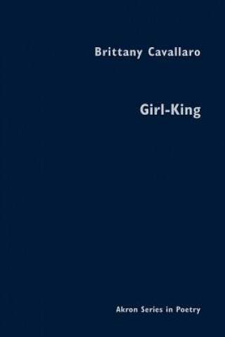 Книга Girl-King Brittany Cavallaro