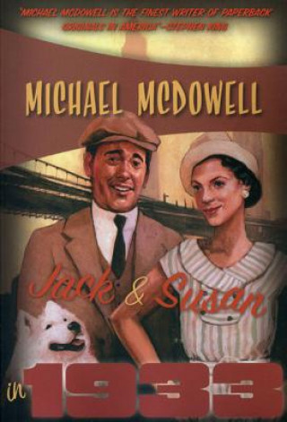 Knjiga Jack & Susan in 1933 Michael McDowell