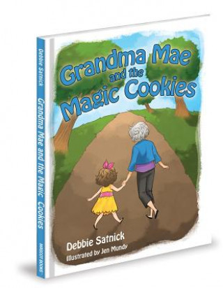 Kniha Grandma Mae and the Magic Cookies Debbie Satnick