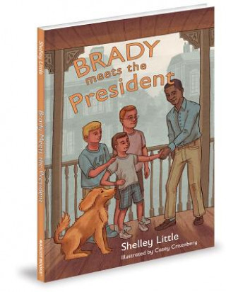 Carte Brady Meets the President Shelley Little