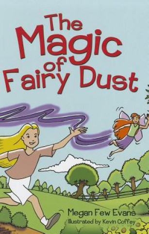 Carte The Magic of Fairy Dust Megan Few Evans