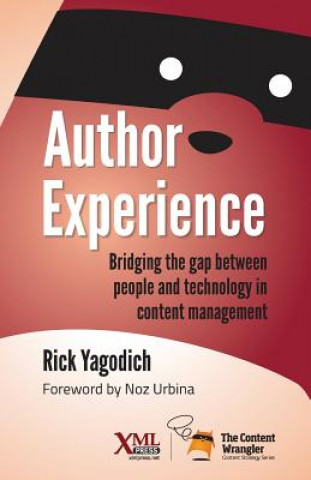 Kniha Author Experience Rick Yagodich