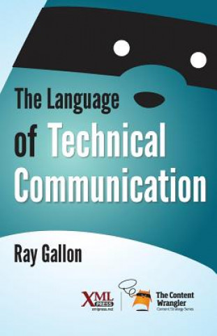 Książka Language of Technical Communication Ray Gallon