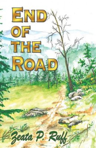 Книга End of the Road Zeata P. Ruff