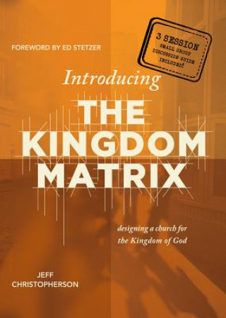 Książka Introducing the Kingdom Matrix Jeff Christopherson