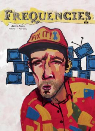 Boek Frequencies, Volume 1: Artful Essays Joshua Cohen