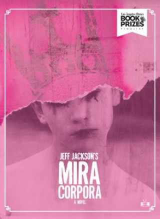 Kniha Mira Corpora Jeff Jackson