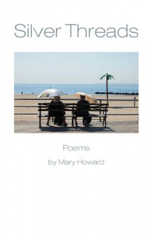 Livro Silver Threads Mary Howard