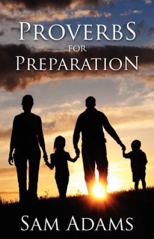 Kniha Proverbs for Preparation Sam Adams