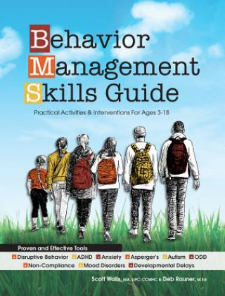 Knjiga Behavior Management Skills Guide: Practical Activities & Interventions for Ages 3-18 Scott Walls