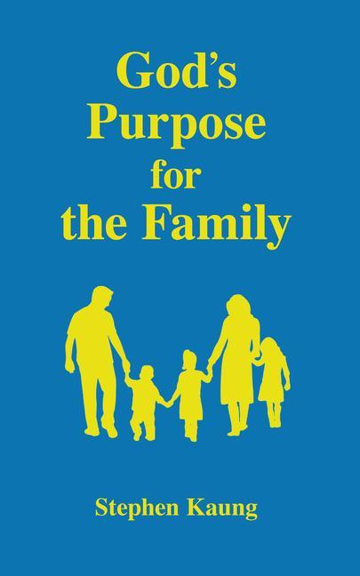 Kniha God's Purpose for the Family Stephen Kaung