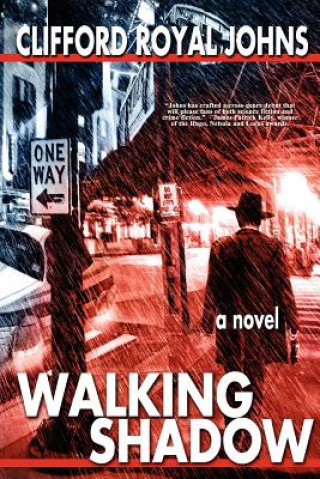 Knjiga Walking Shadow Clifford Royal Johns