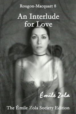 Книга An Interlude for Love Emile Zola
