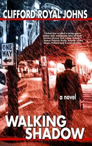 Knjiga Walking Shadow Clifford Royal Johns