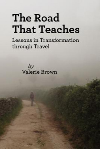 Kniha The Road That Teaches Valerie Brown