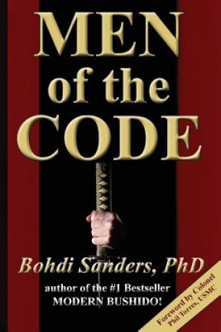 Kniha Men of the Code: Living as a Superior Man Bohdi Sanders