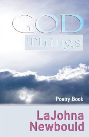 Book God Things Lajohna Newbould