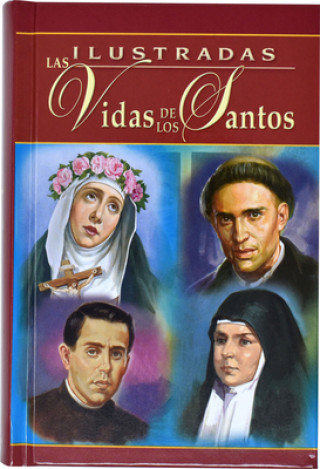 Kniha Ilustradas Las Vidas de Los Santos H. Hoever