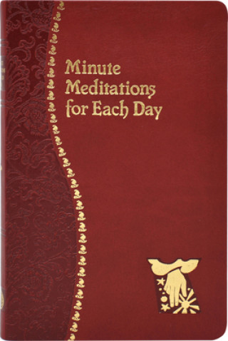 Книга Minute Meditations for Each Day Bede Naegele