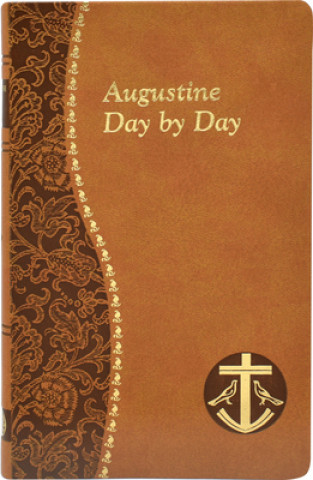 Kniha Augustine Day by Day John E. Rotelle