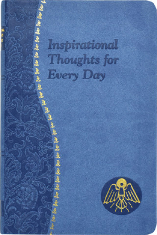 Carte Inspirational Thoughts for Every Day Thomas J. Donaghy
