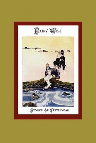 Książka Fairy Wise - Stories of Yesteryear Kitty Russell
