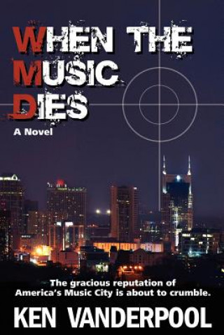 Livre When the Music Dies Ken Vanderpool