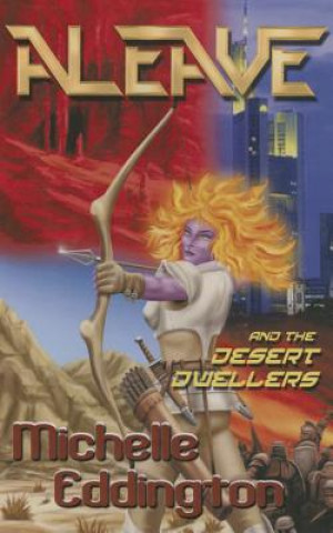 Książka Aleave: And the Desert Dwellers 