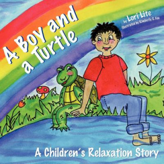 Boek Boy and a Turtle Lori Lite