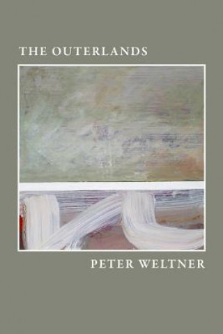 Knjiga The Outerlands Peter Weltner