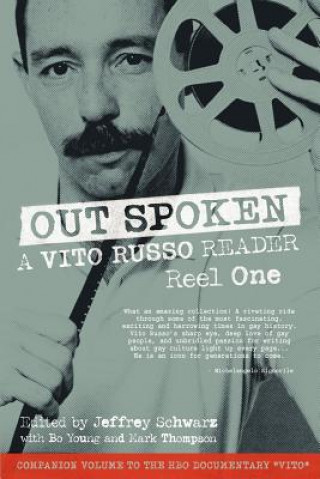 Carte Out Spoken: A Vito Russo Reader - Reel One Vito Russo